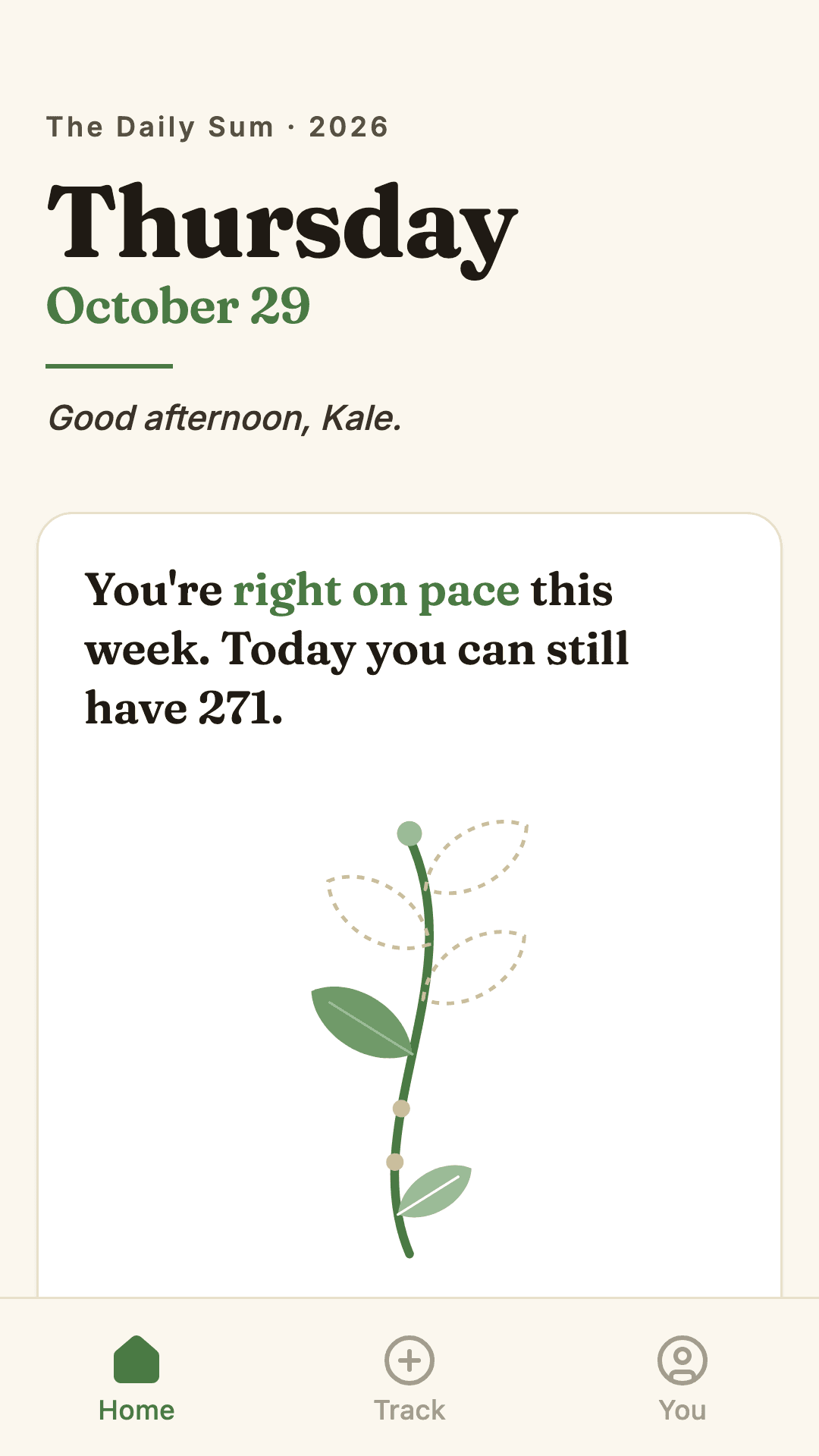 Wholesum's Home tab on Thursday, October 29: “You're right on pace this week. Today you can still have 271,” above a growing plant with one leaf for each day logged.